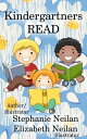 Kindergartners Read【電子書籍】[ Stephanie Neilan ]