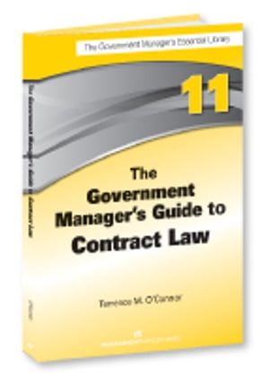 The Government Manager's Guide to Contract Law