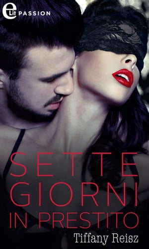 Sette giorni in prestito (eLit) eLit【電子書