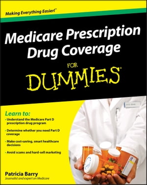 Medicare Prescription Drug Coverage For Dummies