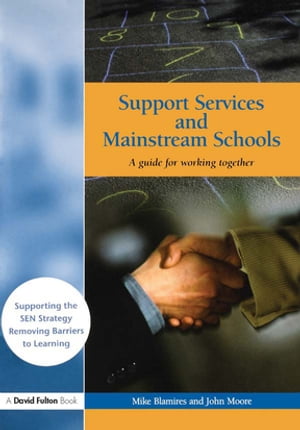 Support Services and Mainstream Schools