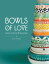 Bowls of Love