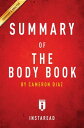 Summary of The Body Book by Cameron Diaz Includes Analysis【電子書籍】 Instaread Summaries