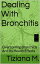 Dealing With Bronchitis