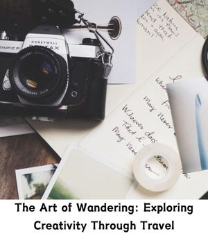 The Art of Wandering