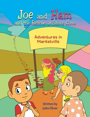 Joe and Ham and the Rescue at Stove Cove Adventu