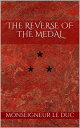 THE REVERSE OF THE MEDAL STORY THE FIRST