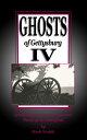 Ghosts of Gettysburg IV: Spirits, Apparitions an