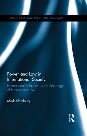 Power and Law in International Society