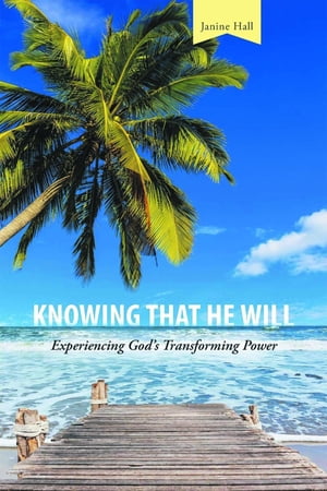 KNOWING THAT HE WILL