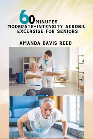 60 Minutes Moderate-Intensity Aerobic Exercise For Seniors