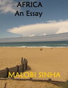 ŷKoboŻҽҥȥ㤨Africa: An EssayŻҽҡ[ Malobi S Sinha ]פβǤʤ146ߤˤʤޤ