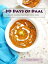 30 Days of Daal: Simple, Healthy Daal Recipes from India