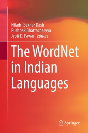 The WordNet in Indian Languages【電子書籍】