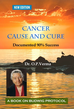 Cancer - Cause and Cure