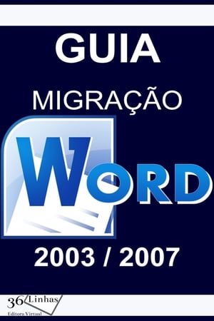Guia Migra??o Word 2003/2007Żҽҡ[ Ricardo Garay ]