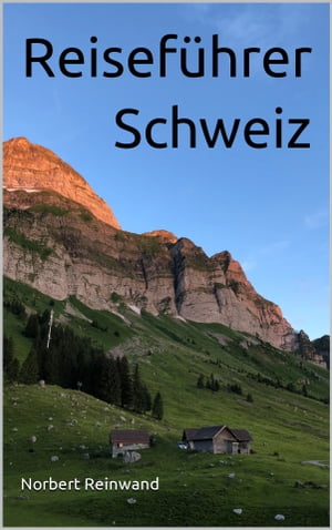 Reiseführer Schweiz