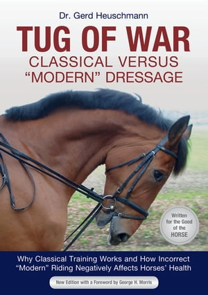 Tug of War: Classical Versus "Modern" Dressage