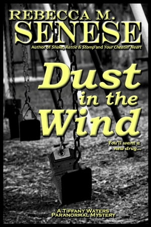 Dust in the Wind: A Tiffany Waters Paranormal My