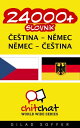 ＜p＞&quot;24000+ slovn&iacute; z&aacute;soba ?e?tina - N?mec&quot; je seznam v&iacute;ce ne? 24000 slov p?elo?en&yacute;ch z ?e?tiny do N?mec a z N?mec do ?e?tiny. Obsah je snadno pou?iteln&yacute; a skv?l&yacute; pro turisty a ?esk&eacute; mluv?&iacute;, kte?&iacute; se cht?j&iacute; nau?it N?mec, a tak&eacute; pro N?mec mluv?&iacute;, kte?&iacute; se cht?j&iacute; nau?it ?esky.＜/p＞画面が切り替わりますので、しばらくお待ち下さい。 ※ご購入は、楽天kobo商品ページからお願いします。※切り替わらない場合は、こちら をクリックして下さい。 ※このページからは注文できません。