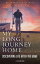 My Long Journey Home: Discovering Life After the GameŻҽҡ[ Richard A. Williams ]