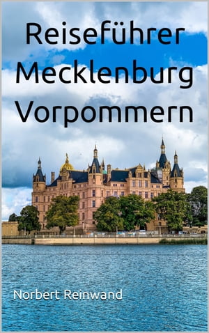 Reiseführer Mecklenburg Vorpommern