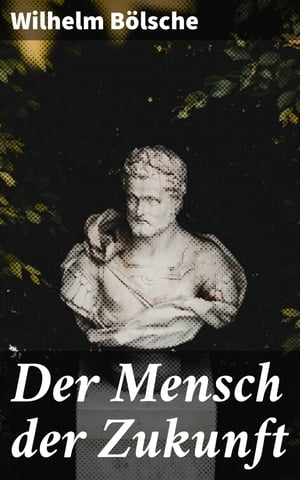 Der Mensch der Zukunft