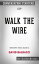 Walk the Wire: Memory Man, Book 6 by David Baldacci: Conversation StartersŻҽҡ[ dailyBooks ]