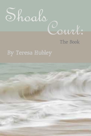 ŷKoboŻҽҥȥ㤨Shoals Court: The BookŻҽҡ[ Teresa Hubley ]פβǤʤ148ߤˤʤޤ