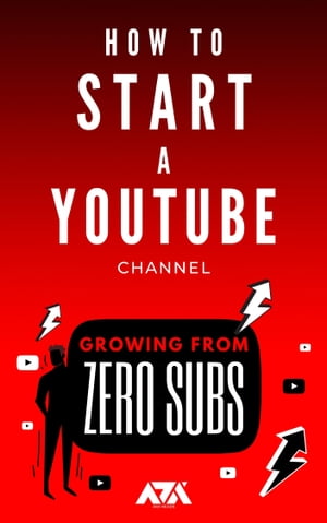 How to Start a YouTube Channel