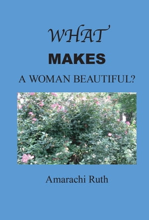 What Makes a Woman Beautiful?