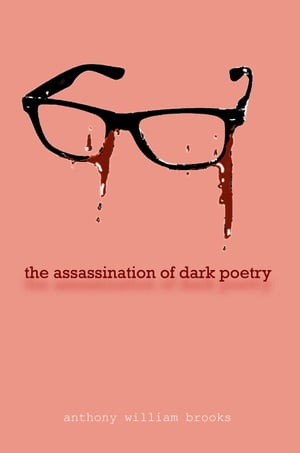 99 The Assassination of Dark Poetry【電子書