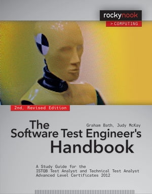 The Software Test Engineer's Handbook, 2nd Editi