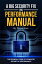 A Big Security Fix and Performance Manual: The Essential Guide to Computer Security & Performance