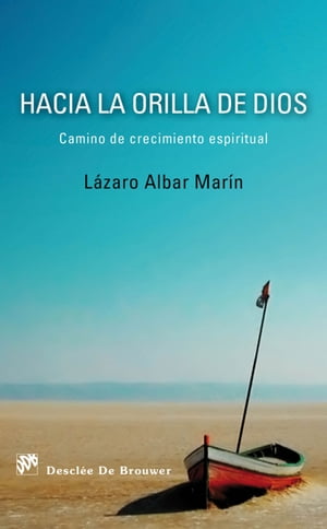 Hacia la orilla de Dios【電子書籍】[ L?zaro Albar Mar?n ]