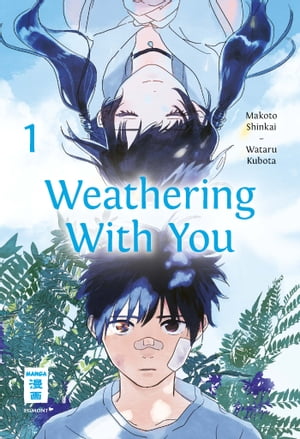 Weathering With You 01【電子書籍】 Makoto Shinkai