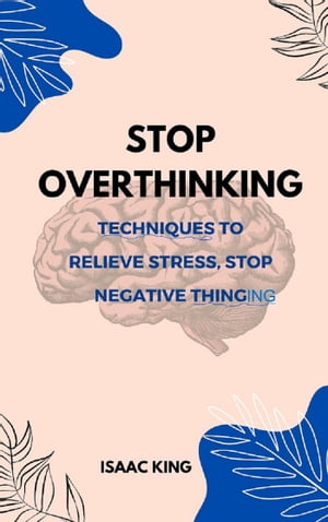 STOP OVERTHINKING