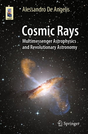 Cosmic Rays Multimessenger Astrophysics and Revolutionary Astronomy