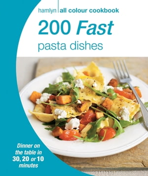 ŷKoboŻҽҥȥ㤨Hamlyn All Colour Cookery: 200 Fast Pasta Dishes Hamlyn All Colour CookbookŻҽҡ[ Hamlyn ]פβǤʤ781ߤˤʤޤ