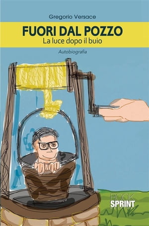 Fuori dal pozzo【電子書籍】[ Gregorio Versace ]