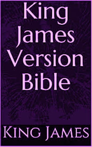 Bible: King James Version (Old and New Testament)