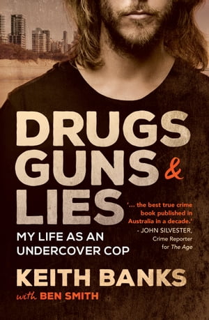 ŷKoboŻҽҥȥ㤨Drugs, Guns & Lies My life as an undercover copŻҽҡ[ Keith Banks ]פβǤʤ1,445ߤˤʤޤ