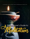 ŷKoboŻҽҥȥ㤨The Beginner's Guide To Meditation Clearing Your Mind And Improving Your LifeŻҽҡ[ Tiago Silva ]פβǤʤ230ߤˤʤޤ