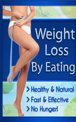 How To Weight Lost By Eating