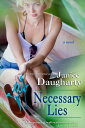 Necessary Lies【電子書籍】 Janice Daugharty