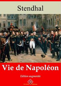 Vie de Napol?onNouvelle ?dition enrichie | Arvensa Editions【電子書籍】[ Stendhal ]