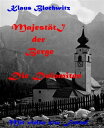 Majest?t der Berge Dolomiten【電子書籍】[ 