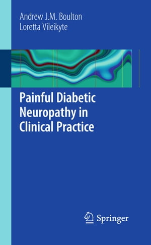 Painful Diabetic Neuropathy in Clinical Practice