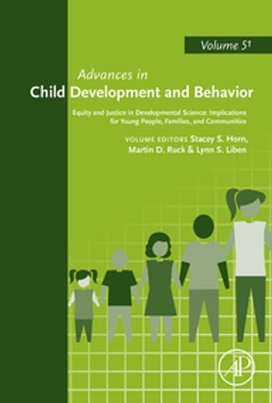 Equity and Justice in Developmental Science: Implications for Young People, Families, and Communities【電子書籍】 Stacey S Horn