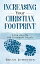 Increasing Your Christian Footprint